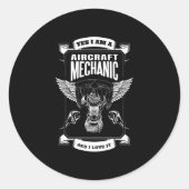 Yes私は航空機の整備士であり、私はそれを愛している ラウンドシール (正面)