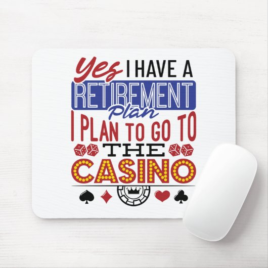 Yes私は退職計画カジノギャンブラーを持っている マウスパッド (マウス)