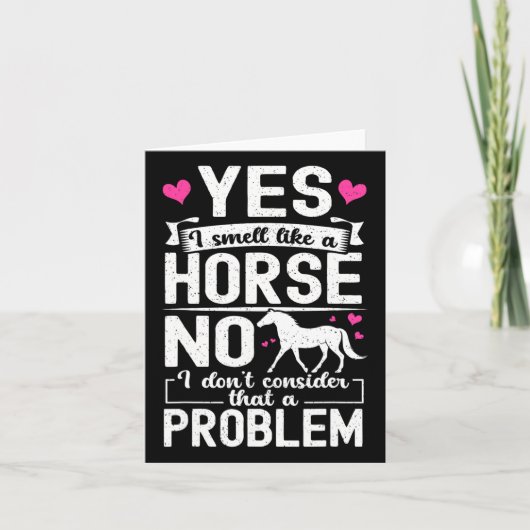 Yes私は馬のように臭い私は考えていない カード (正面)