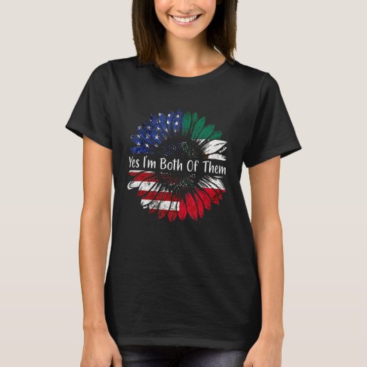 Yes私は2人とも半分アメリカ半メキシコDN Tシャツ (正面)