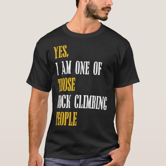 Yes私は、そのロック登山の人々の一つである Tシャツ (正面)