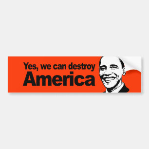 Yes私達はアメリカを破壊してもいいです バンパーステッカー
