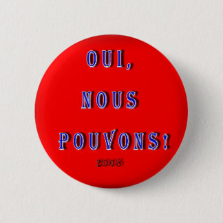 YES私達はオバマできます: OUI、NOUS POUVONSのフランス語 缶バッジ