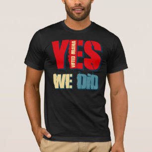 Yes私達は投票されたオバマ Tシャツ