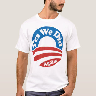Yes私達は、再度! Tシャツ