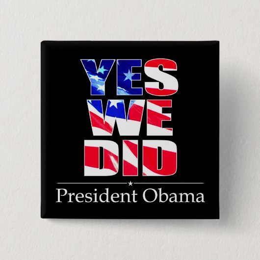 Yes私達は-正方形ボタンに印を付けました 缶バッジ (正面)