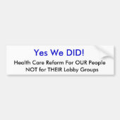 Yes私達は! 、私達の人々のためのヘルスケアの改良、… バンパーステッカー (正面)