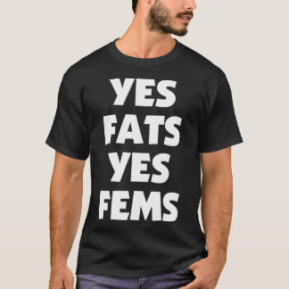 Yes脂肪YesフェムスファットフェムLGBTQ+ Puのポジティビティ Tシャツ