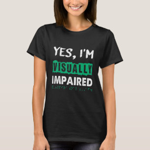Yes視覚障害者点字ブラインド認識度 Tシャツ