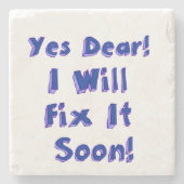 Yes親愛は早々に先送り週を修正する ストーンコースター (正面)