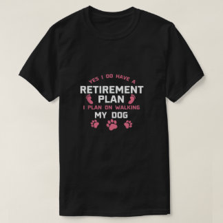 Yes退職計画がある Tシャツ