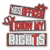 Yes関係者は私の権利を知っているビニールステッカー シール (正面)