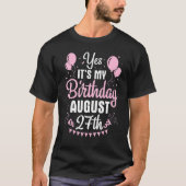 Yes27日の私威厳があるの誕生日よ私よ Tシャツ (正面)