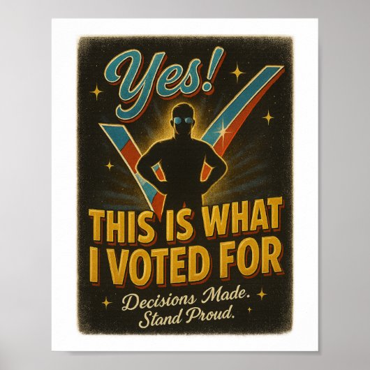 YES!これは私が投票した – デジタルまたはポスター ポスター (正面)