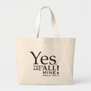 "Yes、それらはですすべての鉱山!" ワイシャツ ラージトートバッグ