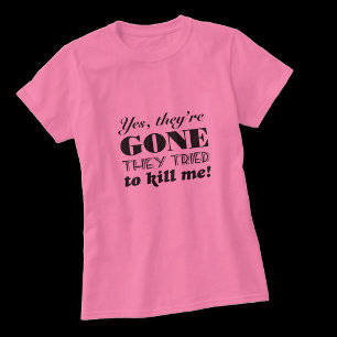 Yes、それらは行った乳癌の乳房切除のユーモアです Tシャツ