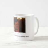 "Yes、大統領。  私は嬉しいです… コーヒーマグカップ (正面右)