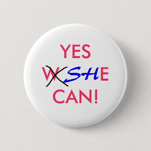 YES、彼女はできます! -選挙ボタン 缶バッジ (正面)