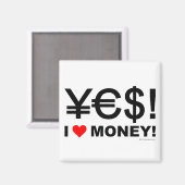 Yes!私はお金が大好き！ マグネット (正面/裏面)