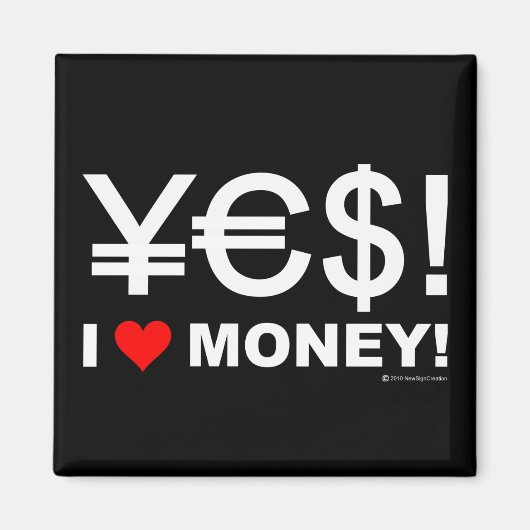 Yes!私はお金が大好き! マグネット (正面)