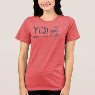 Yes!私はスティックを運転することができおもしろい、魔女ハロウィーンT トライブレンドTシャツ