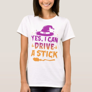 Yes、私はスティック女性のハロウィンカラーを運転することができる Tシャツ