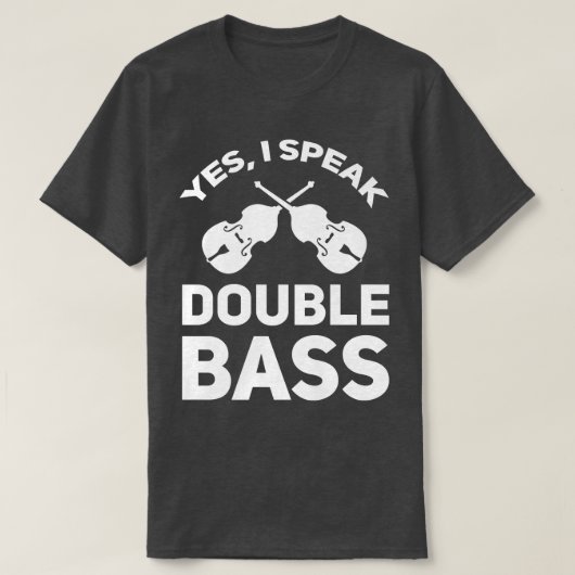 Yes、私はダブル話ベース音楽 Tシャツ (デザイン正面)