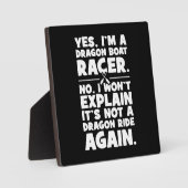 Yes、私はドラゴンボートレーサー、パドリングおもしろいユーモア フォトプラーク (正面)