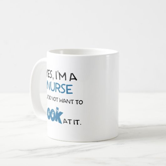 YES、私はナースです-いいえ、私はそれを見たいと思いません コーヒーマグカップ (正面左)