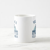 Yes、私はフロリダにいる退職計画がある コーヒーマグカップ (中央)