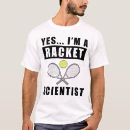 Yes、私はラケットサイエンティスト – おもしろい引用文 tシャツ