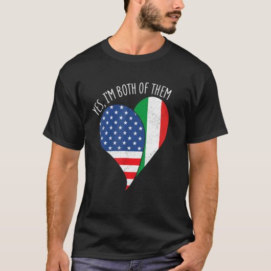 Yes、私は両方の半分アメリカの半分イタリアン時間 Tシャツ (正面)