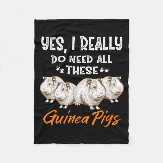 Yes、私は本当にこれらのモルモットが必要なの フリースブランケット (正面)