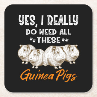 Yes、私は本当にこれらのモルモットをすべて必要としている スクエアペーパーコースター