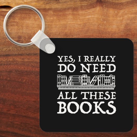 Yes、私は本当にこれらの本を必要としている キーホルダー (正面)