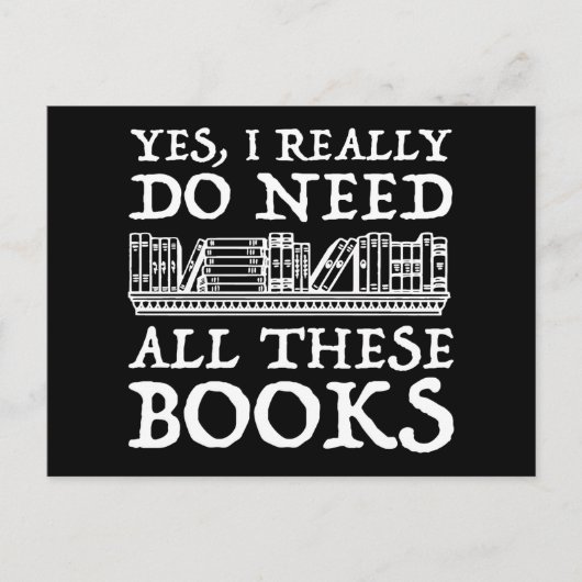 Yes、私は本当にこれらの本を必要としている ポストカード (正面)
