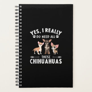 Yes、私は本当にこれらのChihuahuasをすべて必要としている プランナー手帳