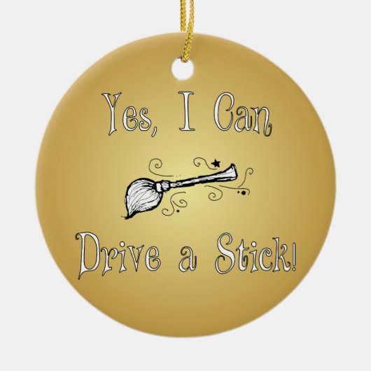 Yes、私は棒を運転してもいいです! セラミックオーナメント (正面)