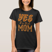 YES、私は母の日おもしろいプレゼントアイディア Tシャツ (正面)