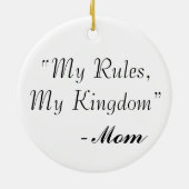 Yes、私は"クイーン"私のルール、私の王国 – 母 セラミックオーナメント (裏面)