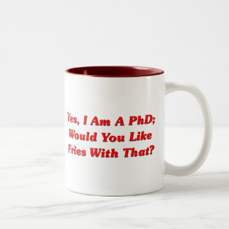 Yes、私はPhD好みますそれの揚げ物をですか。 ツートーンマグカップ