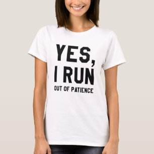 Yes、私走は我慢できない Tシャツ