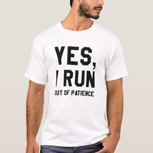 Yes、私走は我慢できない Tシャツ (正面)