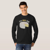 Yes Brie Can Cheese Food Pun Brie Tシャツ (正面フル)