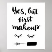 Yes But First Makeup ポスター (正面)