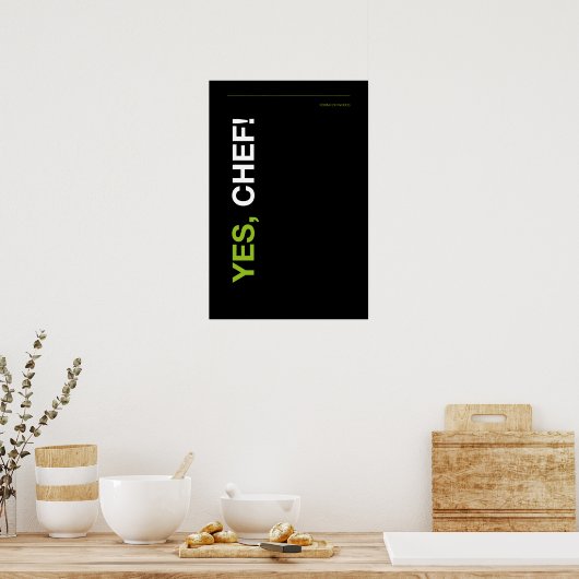 YES, CHEF! – Funny Kitchen Poster ポスター (キッチン)
