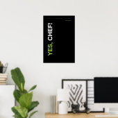 YES, CHEF! – Funny Kitchen Poster ポスター (ホームオフィス)