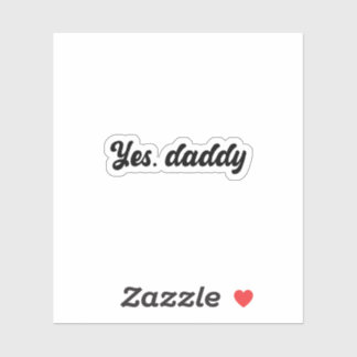Yes、Daddy Vinyl Holographic Sticker シール