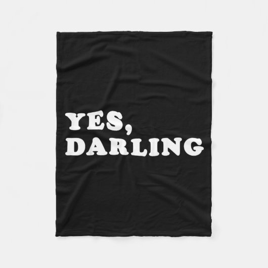 Yes Darling Funny Shirt Gift For Valentine  フリースブランケット (正面)