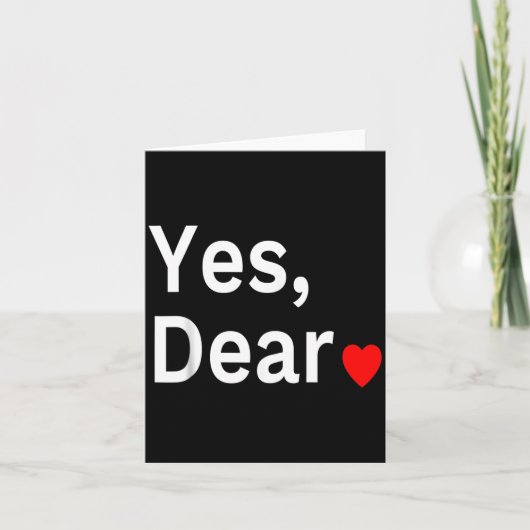 Yes Dear Heart Valentines Gift For Him Men カード (正面)